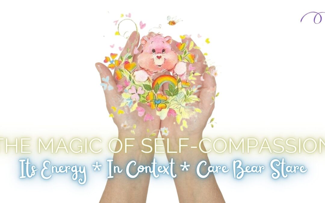 The Magic Of Self Compassion