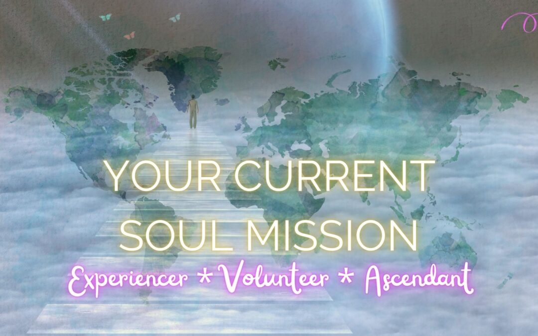 Your Current Soul Mission