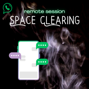 Space Clearing remote session